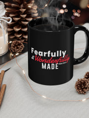 Load image into Gallery viewer, Fearfully and Wonderfully Made - Black mug 11oz