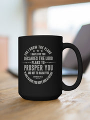 Load image into Gallery viewer, For I know the plans I have for you - Black Mug 15oz