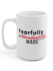 Load image into Gallery viewer, Fearfully and Wonderfully Made - White Ceramic Mug