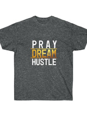 Load image into Gallery viewer, Pray Dream Hustle - Women's Ultra Cotton Tee