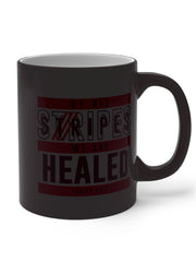 Load image into Gallery viewer, By His Stripes We are Healed - Color Changing Mug