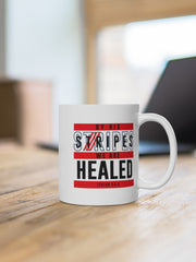 Load image into Gallery viewer, By His Stripes We are Healed - White Ceramic Mug