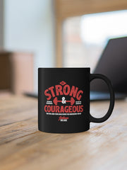 Load image into Gallery viewer, Be Strong & Courageous - Black mug 11oz
