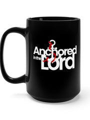 Load image into Gallery viewer, Anchored in the Lord - Black Mug 15oz