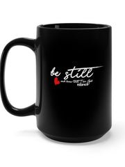 Load image into Gallery viewer, Be Still - Black Mug 15oz