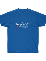 Load image into Gallery viewer, Be Still and know that I am God - Women's Ultra Cotton Tee