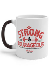 Load image into Gallery viewer, Be Strong & Courageous - Color Changing Mug