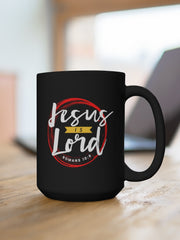 Load image into Gallery viewer, Jesus is Lord - Black Mug 15oz