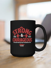 Load image into Gallery viewer, Be Strong & Courageous - Black Mug 15oz