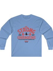 Load image into Gallery viewer, Men's Be Strong and Courageous Ultra Cotton Long Sleeve Tee