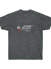 Load image into Gallery viewer, Be Still and know that I am God - Women's Ultra Cotton Tee