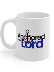 Load image into Gallery viewer, Anchored in the Lord - White Ceramic Mug
