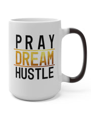 Load image into Gallery viewer, Pray Dream Hustle - Color Changing Mug