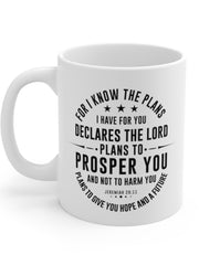 Load image into Gallery viewer, For I know the plans I have for you - White Ceramic Mug