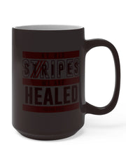 Load image into Gallery viewer, By His Stripes We are Healed - Color Changing Mug