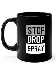 Load image into Gallery viewer, Stop Drop & Pray - Black mug 11oz