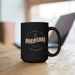 Load image into Gallery viewer, The Sower Shall Overtake the Reaper - Black Mug 15oz
