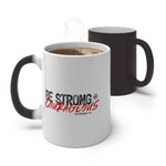Load image into Gallery viewer, Be Strong and Courageous - Color Changing Mug
