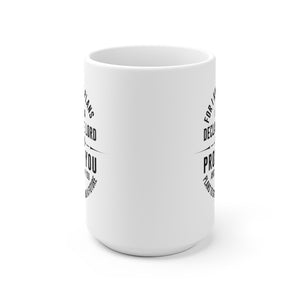 For I know the plans I have for you - White Ceramic Mug