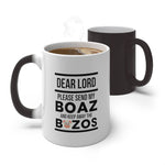 Load image into Gallery viewer, Lord Send My Boaz - Color Changing Mug
