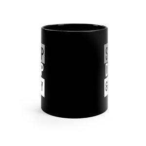 Stop Drop & Pray - Black mug 11oz