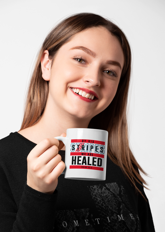 By His Stripes We are Healed - White Ceramic Mug