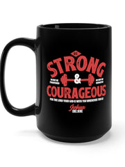Load image into Gallery viewer, Be Strong &amp; Courageous - Black Mug 15oz
