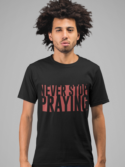 Never Stop Praying - Men's Ultra Cotton Tee