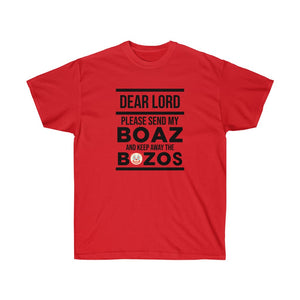 Lord Send My Boaz - Women's Ultra Cotton Tee