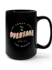 Load image into Gallery viewer, The Sower Shall Overtake the Reaper - Black Mug 15oz
