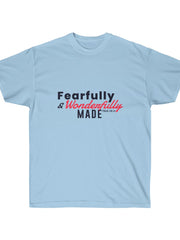 Load image into Gallery viewer, Fearfully and Wonderfully Made - Women&#39;s Ultra Cotton Tee
