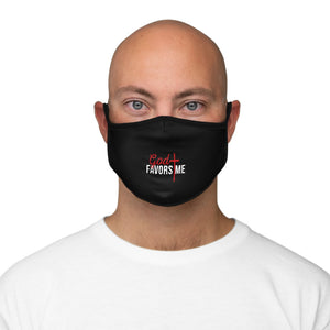 God Favors Me - Fitted Polyester Face Mask