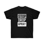 Load image into Gallery viewer, Stop Drop Pray - Unisex Ultra Cotton Tee
