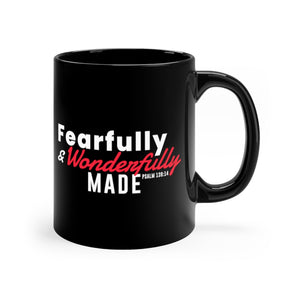 Fearfully and Wonderfully Made - Black mug 11oz