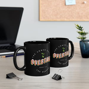 The Sower Shall Overtake the Reaper - Black mug 11oz