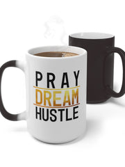 Load image into Gallery viewer, Pray Dream Hustle - Color Changing Mug
