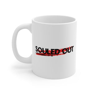 Souled Out - White Ceramic Mug