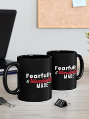 Load image into Gallery viewer, Fearfully and Wonderfully Made - Black mug 11oz
