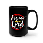 Load image into Gallery viewer, Jesus is Lord - Black Mug 15oz
