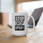 Load image into Gallery viewer, Stop Drop &amp; Pray - White Ceramic Mug
