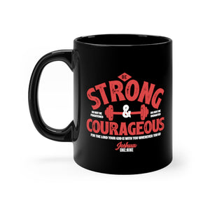 Be Strong & Courageous - Black mug 11oz