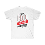 Load image into Gallery viewer, All Things are Possible - Men&#39;s Ultra Cotton Tee
