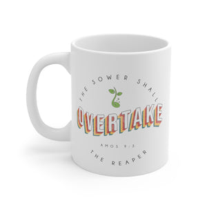 The Sower Shall Overtake the Reaper - White Ceramic Mug