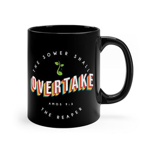 The Sower Shall Overtake the Reaper - Black mug 11oz