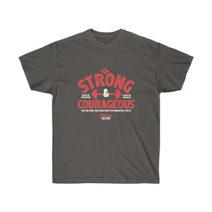 Be Strong and Courageous - Men's Ultra Cotton Tee