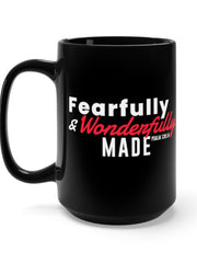 Load image into Gallery viewer, Fearfully and Wonderfully Made - Black Mug 15oz
