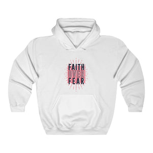 Faith over Fear - Unisex Heavy Blend™ Hooded Sweatshirt