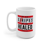 Load image into Gallery viewer, By His Stripes We are Healed - White Ceramic Mug

