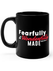 Load image into Gallery viewer, Fearfully and Wonderfully Made - Black mug 11oz
