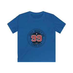 99 Just Won't Do - Kids Softstyle Tee